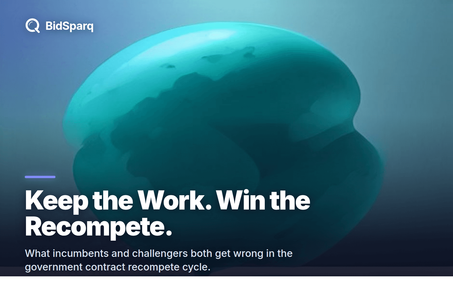 Government Contract Recompete Process: Keep the Work