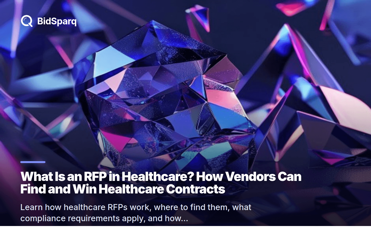 What Is an RFP in Healthcare? How Vendors Can Find and Win Healthcare Contracts