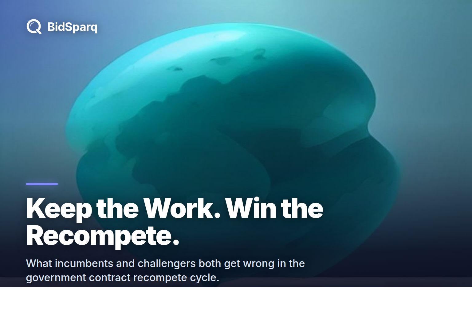 Government Contract Recompete Process: Keep the Work